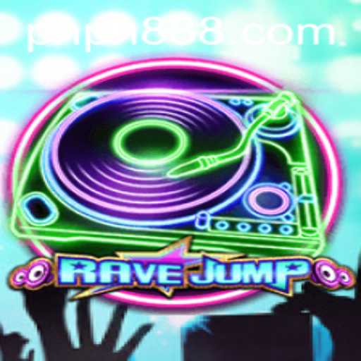 Unveiling the Thrills of RaveJump with PH888