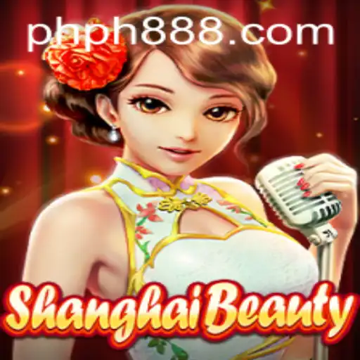 Exploring the Exciting World of ShanghaiBeauty and PH888